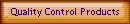 Quality Control Products
